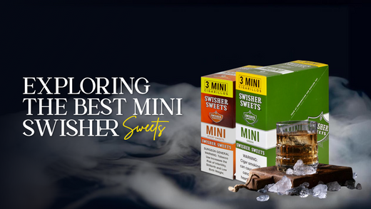 Best Mini Swisher Sweets