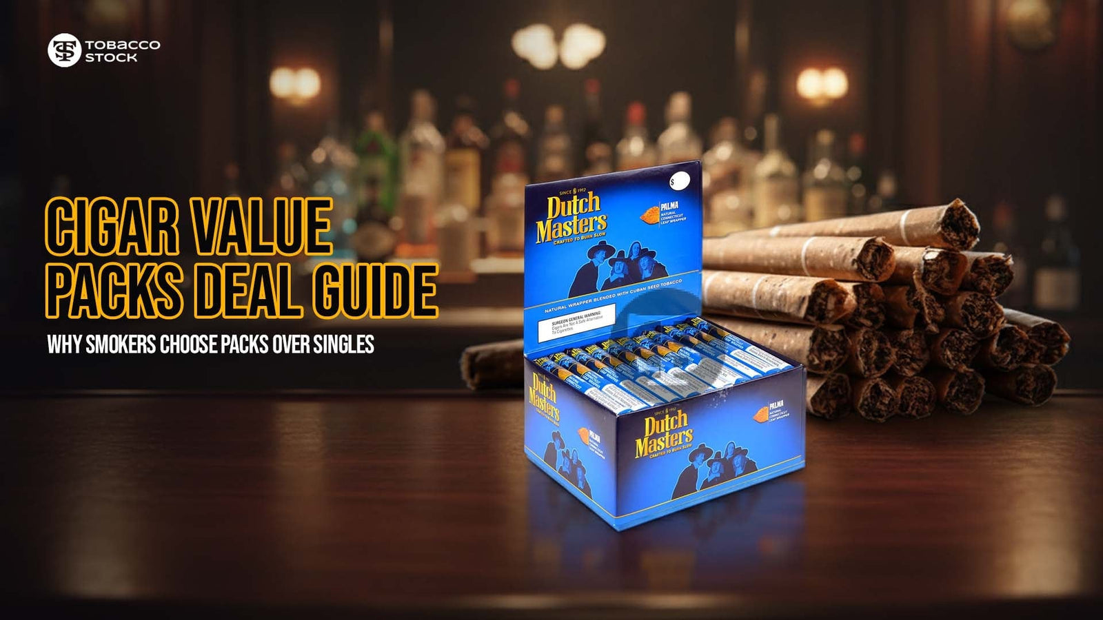 Cigar Value Packs Deal Guide: Why Smokers Choose Packs Over Singles
