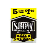Show Cigarillos Black Natural 15 Pouches of 5 Pre-Priced $1.49